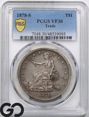 1878-S Trade Dollar PCGS VF-30 ** Great Type Set Date! ** Nice Original Look!