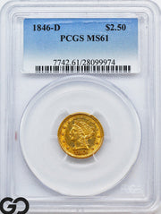 1846-D Gold Quarter Eagle, $2.5 Liberty Head PCGS MS 61 *Rare Dahlonega*